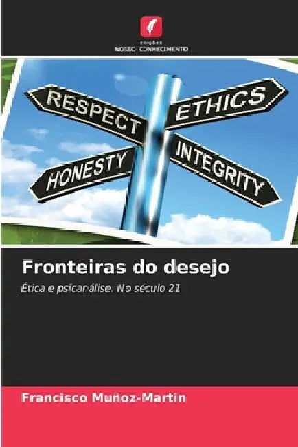 Fronteiras do desejo by Francisco Muñoz-Martin