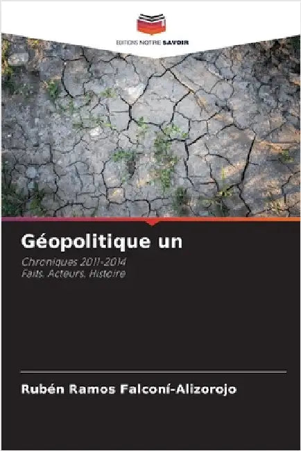Géopolitique un by Falconí-Alizorojo, Rubén Ramos