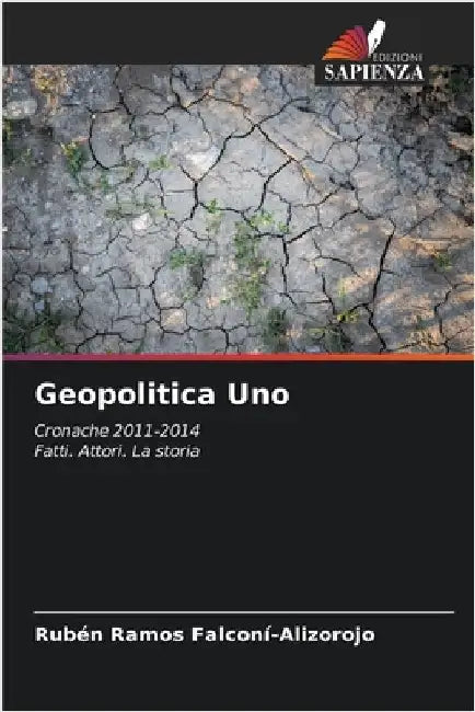Geopolitica Uno by Falconí-Alizorojo, Rubén Ramos