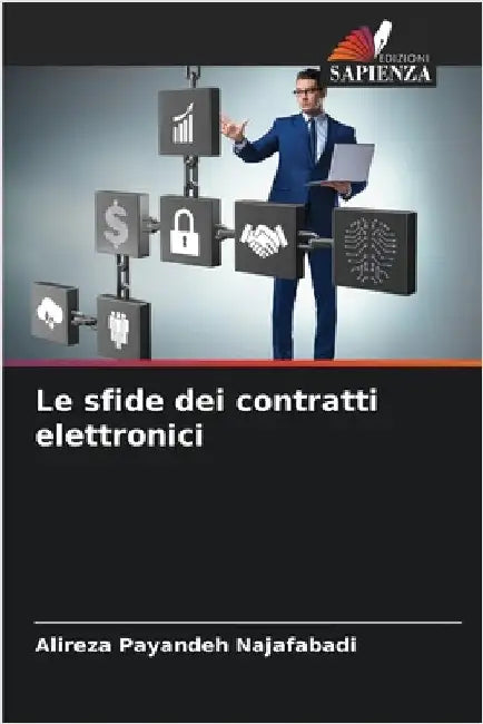 Le sfide dei contratti elettronici by Alireza Payandeh Najafabadi