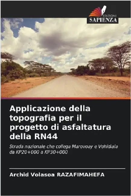 Applicazione della topografia per il progetto di asfaltatura della RN44 by Razafimahefa, Archid Volasoa