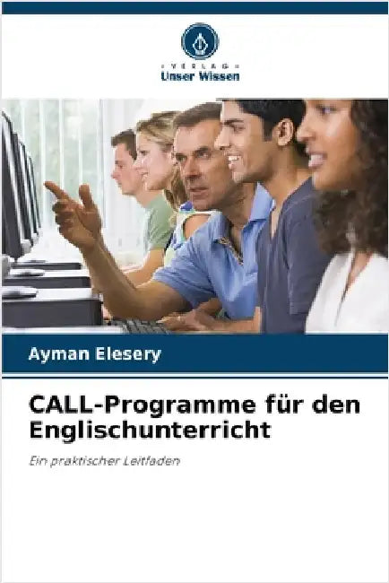 CALL-Programme für den Englischunterricht by Ayman Elesery