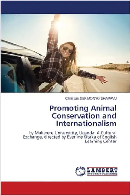 Promoting Animal Conservation and Internationalism by Christian Sekimonyo Shamavu