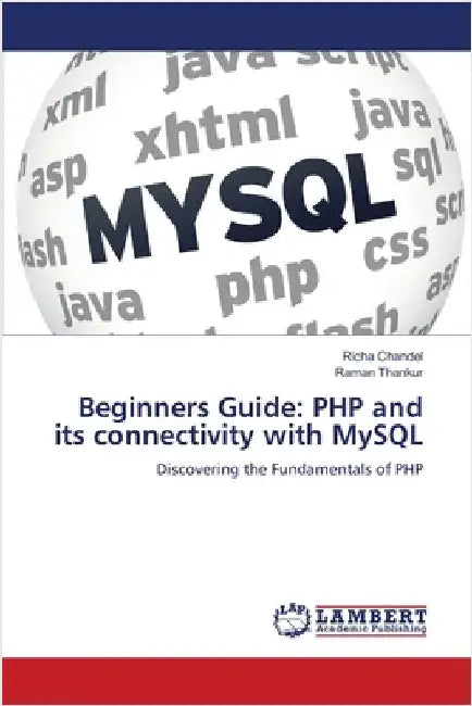 Beginners Guide: PHP and its connectivity with MySQL by Richa Chandel