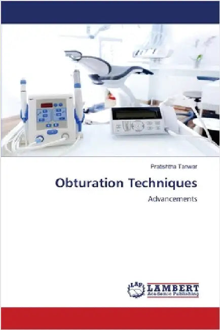 Obturation Techniques by Pratishtha Tanwar