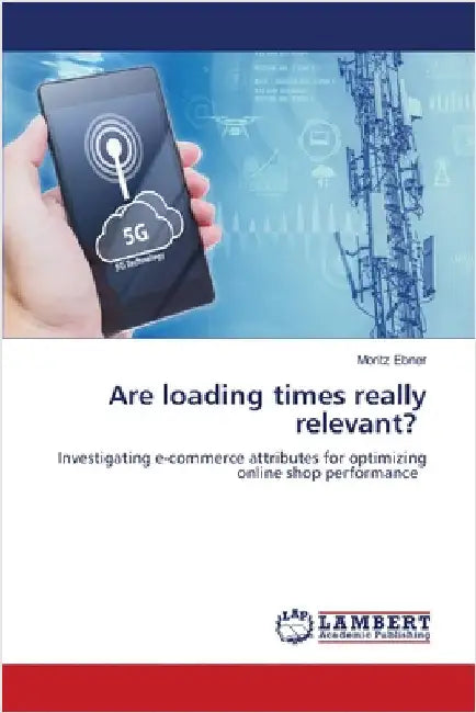 Are loading times really relevant? by Moritz Ebner