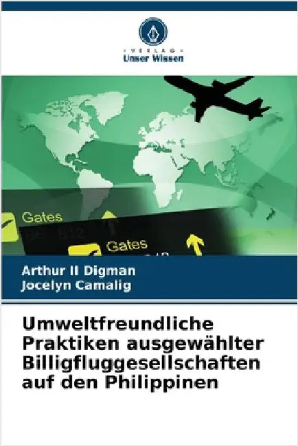 Umweltfreundliche Praktiken ausgewählter Billigfluggesellschaften auf den Philippinen by Digman, Arthur, II