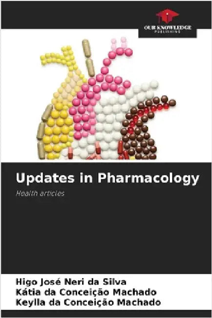 Updates in Pharmacology by Higo José Neri Da Silva