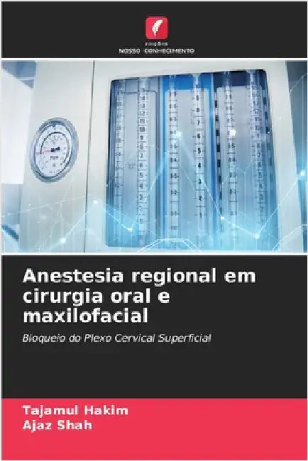 Anestesia regional em cirurgia oral e maxilofacial by Tajamul Hakim
