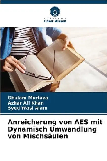 Anreicherung von AES mit Dynamisch Umwandlung von Mischsäulen by Murtaza, Ghulam