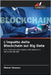 L'impatto della Blockchain sui Big Data by Kassou, Manar