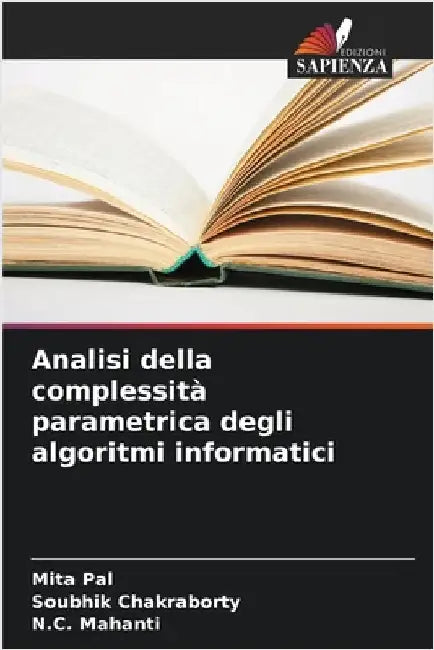 Analisi della complessità parametrica degli algoritmi informatici by Pal, Mita