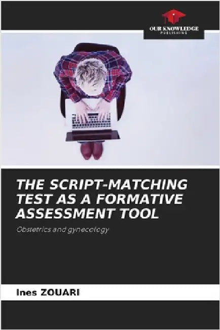 The Script-Matching Test as a Formative Assessment Tool by Ines Zouari