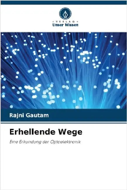 Erhellende Wege by Gautam, Rajni