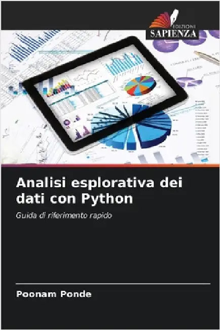 Analisi esplorativa dei dati con Python by Ponde, Poonam
