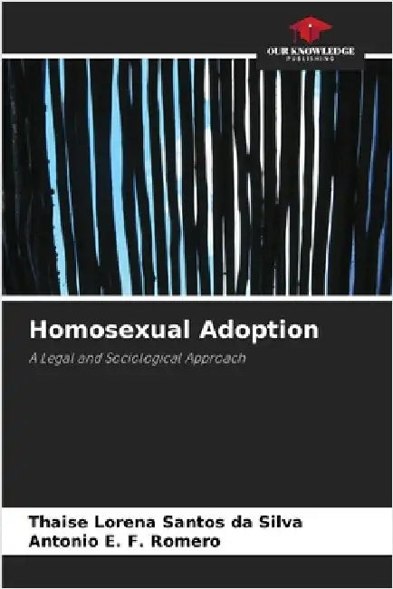 Homosexual Adoption by Thaise Lorena Santos Da Silva