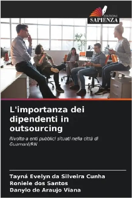 L'importanza dei dipendenti in outsourcing by Tayná Evelyn Da Silveira Cunha