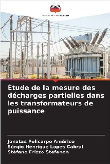 Étude de la mesure des décharges partielles dans les transformateurs de puissance by Jonatas Policarpo Américo