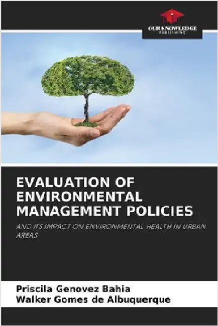Evaluation of Environmental Management Policies by Priscila Genovez Bahia