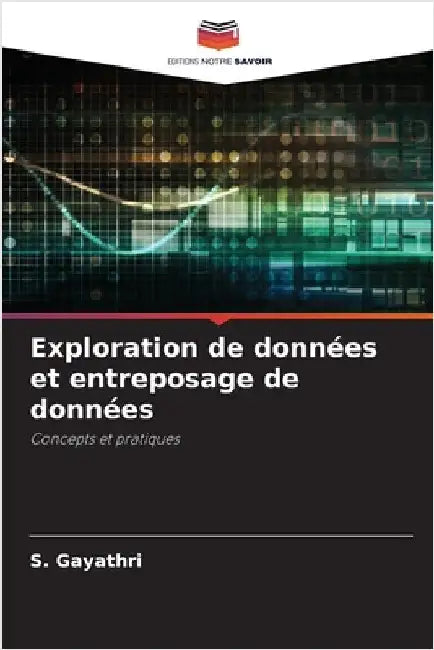 Exploration de données et entreposage de données by S. Gayathri