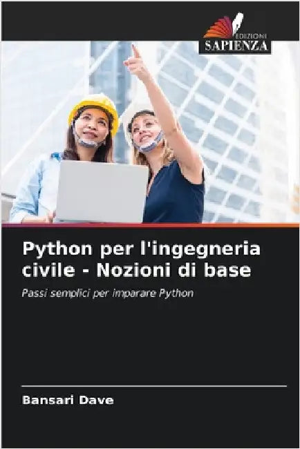 Python per l'ingegneria civile - Nozioni di base by Bansari Dave