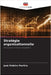 Stratégie organisationnelle by Moleiro Martins, José