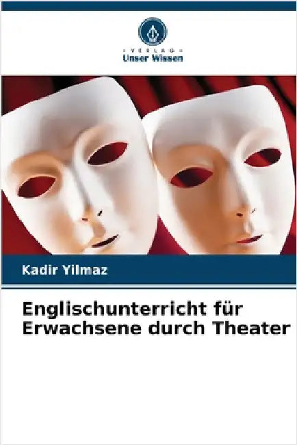 Englischunterricht für Erwachsene durch Theater by Kadir Yilmaz