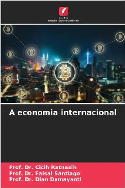 A economia internacional by Prof Cicih Ratnasih