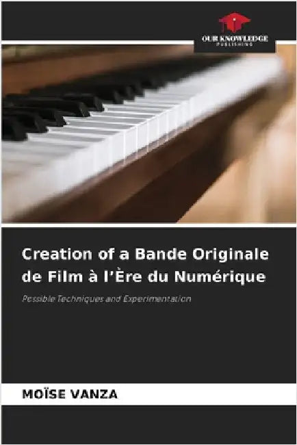 Creation of a Bande Originale de Film à l'Ère du Numérique by Moïse Vanza