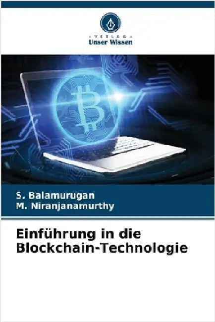 Einführung in die Blockchain-Technologie by S. Balamurugan