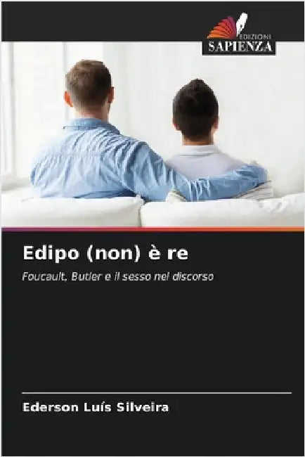 Edipo (non) è re by Silveira, Éderson Luis