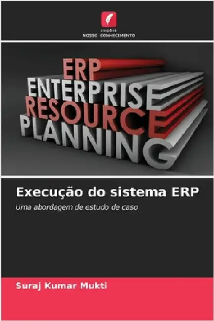 Execução do sistema ERP by Mukti, Suraj Kumar