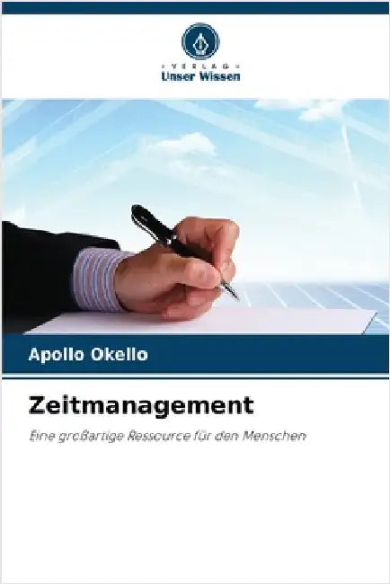 Zeitmanagement by Apollo Okello