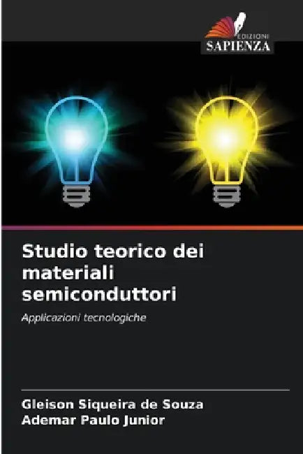 Studio teorico dei materiali semiconduttori by Gleison Siqueira de Souza, Ademar Paulo Junior