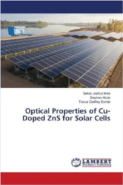 Optical Properties of Cu-Doped ZnS for Solar Cells by Sekav Joshua Ikwe
