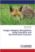 Image Category Recognition using Invariant and Discriminative Features by Kannaiyan, Suresh