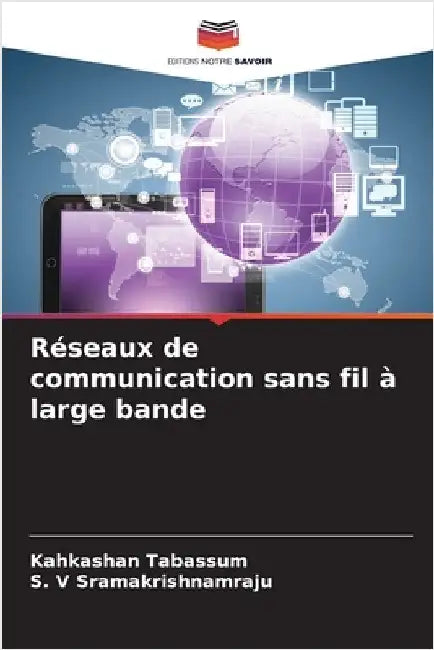 Réseaux de communication sans fil à large bande by Tabassum, Kahkashan
