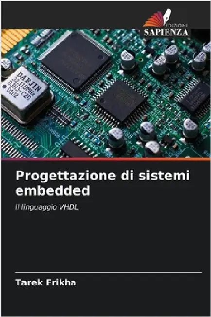 Progettazione di sistemi embedded by Tarek Frikha