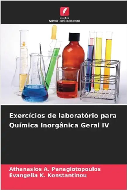 Exercícios de laboratório para Química Inorgânica Geral IV by Athanasios A. Panagiotopoulos