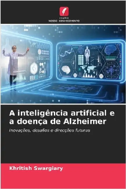 A inteligência artificial e a doença de Alzheimer by Khritish Swargiary