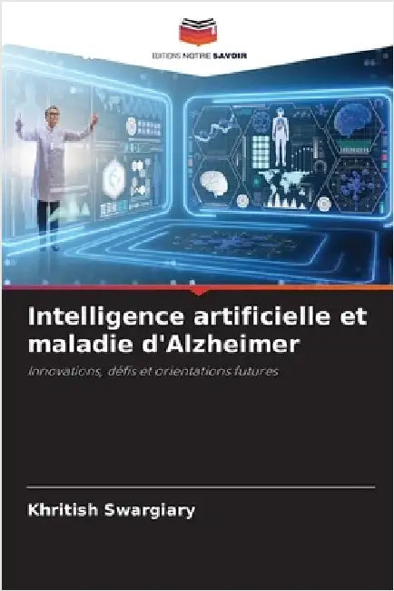 Intelligence artificielle et maladie d'Alzheimer by Khritish Swargiary