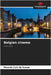 Belgian cinema by Souza, Ricardo Luiz De
