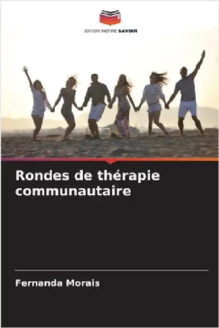Rondes de thérapie communautaire by Fernanda Morais