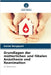 Grundlagen der mütterlichen und fötalen Anästhesie und Reanimation by Bengayed, Kamel