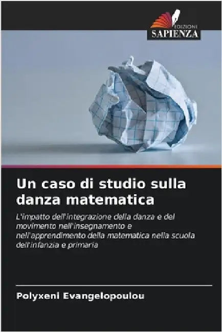 Un caso di studio sulla danza matematica by Evangelopoulou, Polyxeni