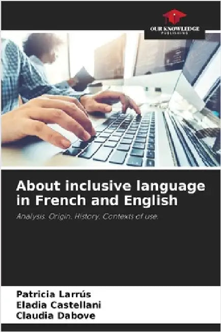 About inclusive language in French and English by Larrús, Patricia