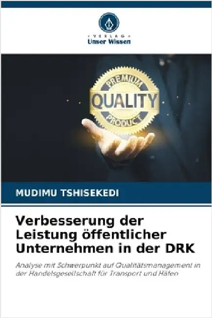 Verbesserung der Leistung öffentlicher Unternehmen in der DRK by Mudimu Tshisekedi