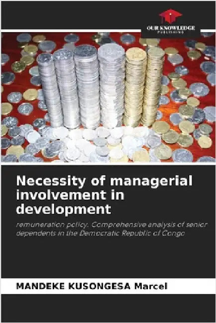 Necessity of managerial involvement in development by Mandeke Kusongesa Marcel