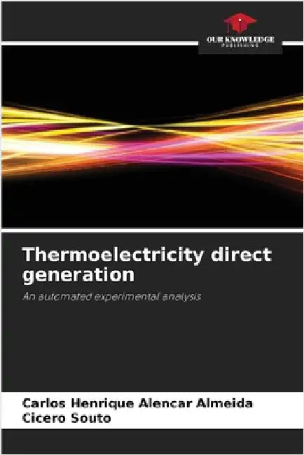 Thermoelectricity direct generation by Carlos Henrique Alencar Almeida