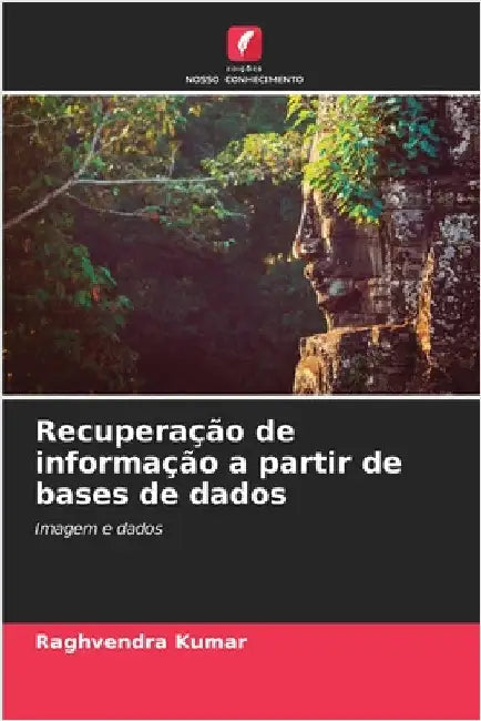 Recuperação de informação a partir de bases de dados by Raghvendra Kumar